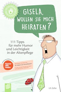 Gisela, wollen Sie mich heiraten? - Uli Zeller - ebook