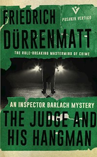 The Judge and His Hangman - Friedrich Dürrenmatt - ebook