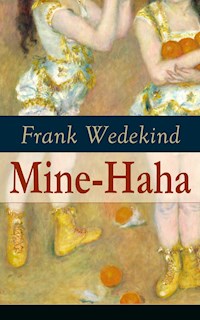 Mine-Haha - Frank Wedekind - ebook