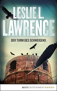 Der Turm des Schweigens - Leslie L. Lawrence - ebook