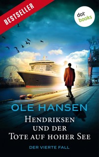 Hendriksen und der Tote auf hoher See: Der vierte Fall - Ole Hansen - ebook