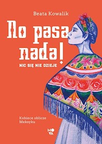 No pasa nada! - Kowalik Beata - książka