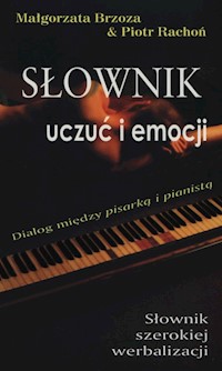 Słownik uczuć i emocji z płytą CD - Brzoza Małgorzata, Rachoń Piotr - książka