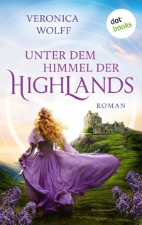 Unter dem Himmel der Highlands - Veronica Wolff - ebook