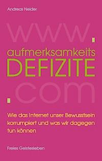 Aufmerksamkeitsdefizite - Andreas Neider - ebook