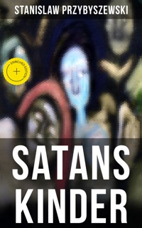 SATANS KINDER - Stanisław Przybyszewski - ebook