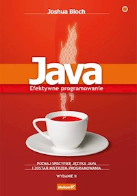 Java. Efektywne programowanie. - Bloch Joshua - książka