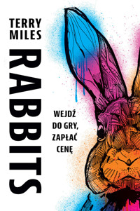 Rabbits - Terry Miles - ebook + książka