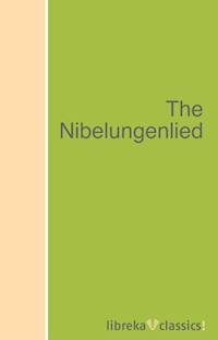 The Nibelungenlied -  - ebook