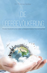 Die Überbevölkerung - Thomas Später - ebook