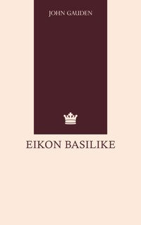 Eikon Basilike - John Gauden - ebook