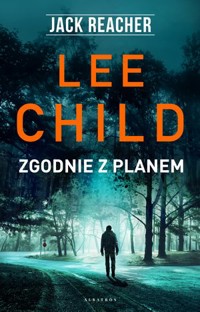 Jack Reacher: Zgodnie z planem - Lee Child - ebook + audiobook + książka