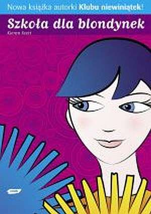 Szkoła dla blondynek - Kieran Scott - ebook