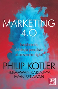 Marketing 4.0 (versión México) - Philip Kotler - ebook