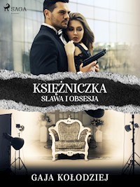 Księżniczka. Sława i obsesja - Gaja Kołodziej - ebook + audiobook