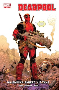 Deadpool Najemnika śmierć nie tyka Tom 1 -  - książka