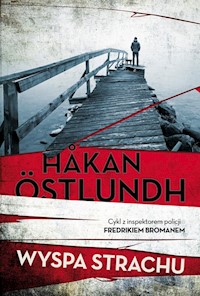 Wyspa strachu - Hakan Ostlundh - ebook + audiobook + książka