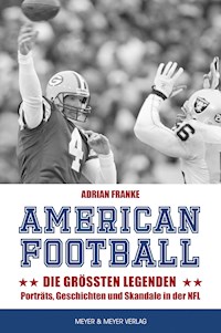 American Football: Die größten Legenden - Adrian Franke - ebook