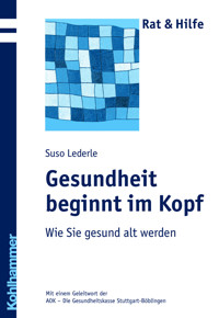 Gesundheit beginnt im Kopf - Suso Lederle - ebook
