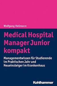 Medical Hospital Manager Junior kompakt - Wolfgang Hellmann - ebook