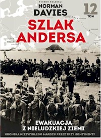Szlak Andersa 12 Ewakuacja z nieludzkiej ziemi -  - książka