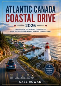 Atlantic Canada Coastal Drive 2026 - Cael Rowan - ebook