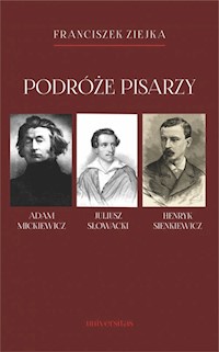 Podróże pisarzy - Franciszek Ziejka - książka