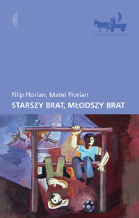 Starszy brat młodszy brat - Florian Filip, Florian Matei - książka