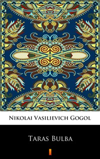 Taras Bulba - Nikolai Vasilievich Gogol - ebook