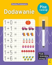 Pisz i ścieraj! Dodawanie - Ewelina Protasewicz - książka
