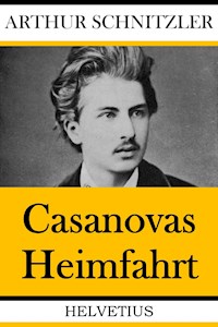 Casanovas Heimfahrt - Arthur Schnitzler - ebook