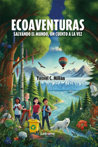 Ecoaventuras - Yesvel C. Millán - ebook