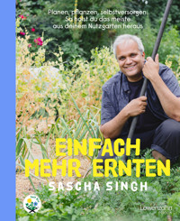Einfach mehr ernten - Sascha Singh - ebook