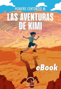 Las Aventuras de Kimi - Homero Centonzio - ebook