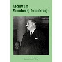 Archiwum Narodowej Demokracji Tom 2 - - książka