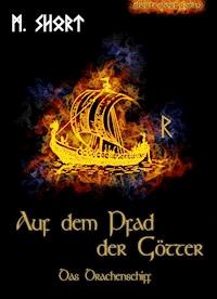 Auf dem Pfad der Götter - Marc Short - ebook