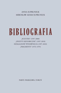 Bibliografia "Kultura" (1997-2000) - Supruniuk Anna, Supruniuk Mirosław Adam Supruniuk - książka