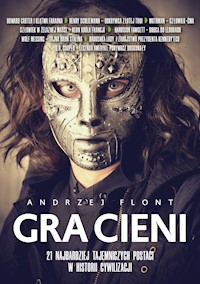 Gra cieni - Andrzej Flont - ebook + książka