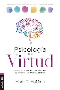 Psicología de la virtud - Mark R. McMinn - ebook
