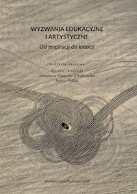 Wyzwania edukacyjne i artystyczne -  - książka