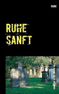 Ruhe sanft - Chinz - ebook