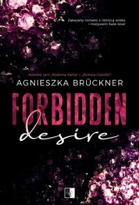 Forbidden Desire - Agnieszka Brückner - ebook + audiobook + książka