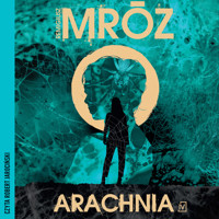 Arachnia - Remigiusz Mróz - ebook + audiobook