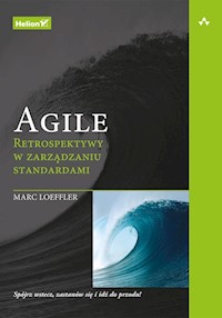 Agile Retrospektywy w zarządzaniu standardami - Loeffler Marc - książka