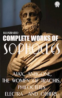 Complete Works of Sophocles. Illustrated - Sophocles - ebook