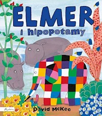 Elmer i hipopotamy - McKee David - ebook + książka