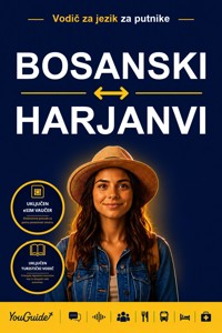 The Language Guide for Travelers - Bosnian to Haryanvi - YouGuide - ebook