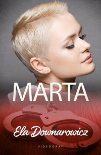 Marta - Downarowicz Ela - ebook + audiobook + książka