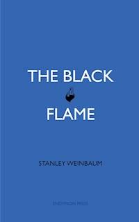 The Black Flame - Stanley Weinbaum - ebook