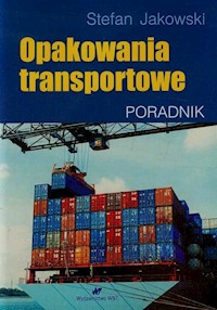 Opakowania transportowe - Stefan Jakowski - książka